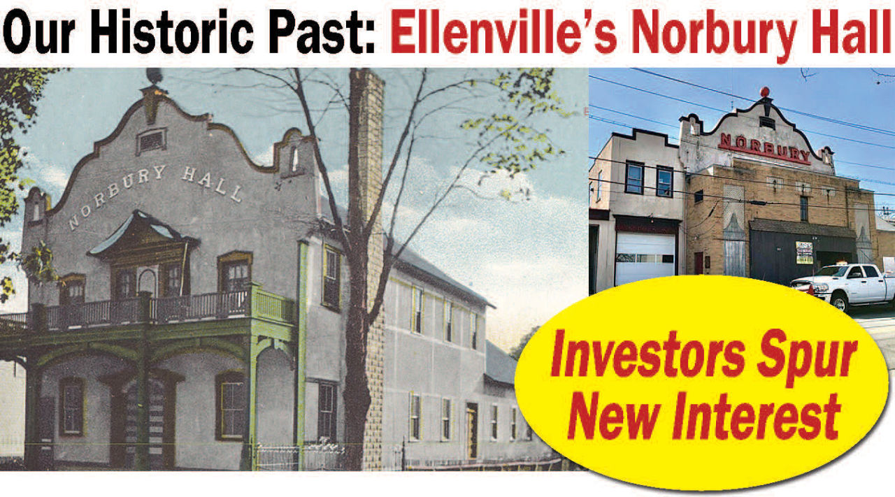 Our Historic Past: Ellenville’s Norbury Hall