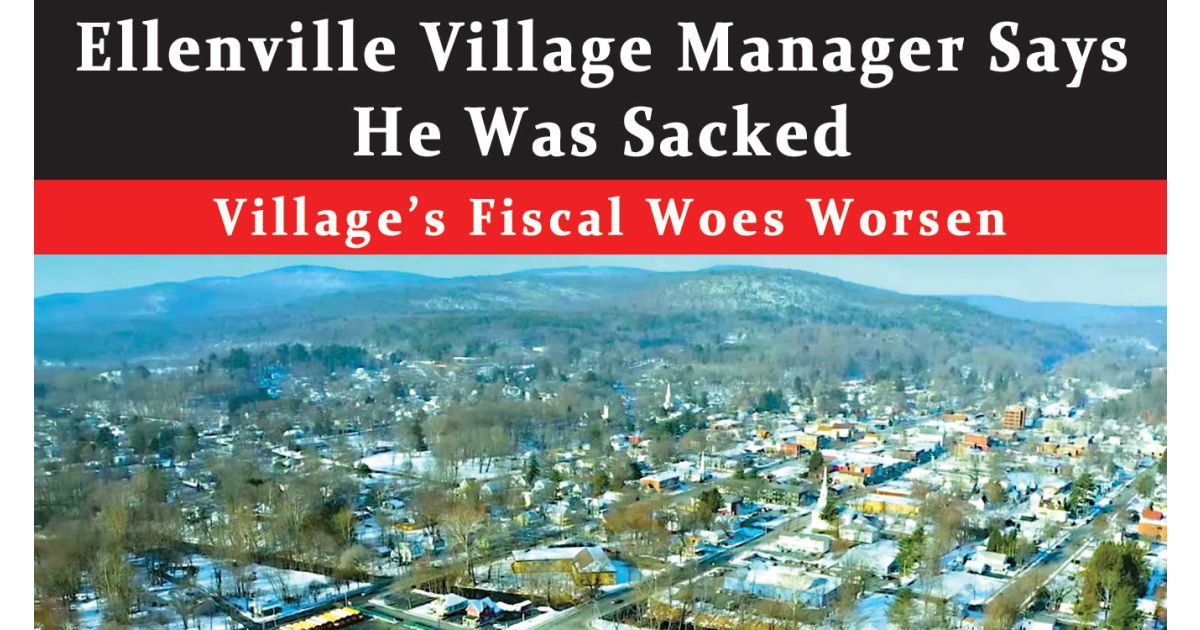 Ellenville Village Manager Says He Was Sacked