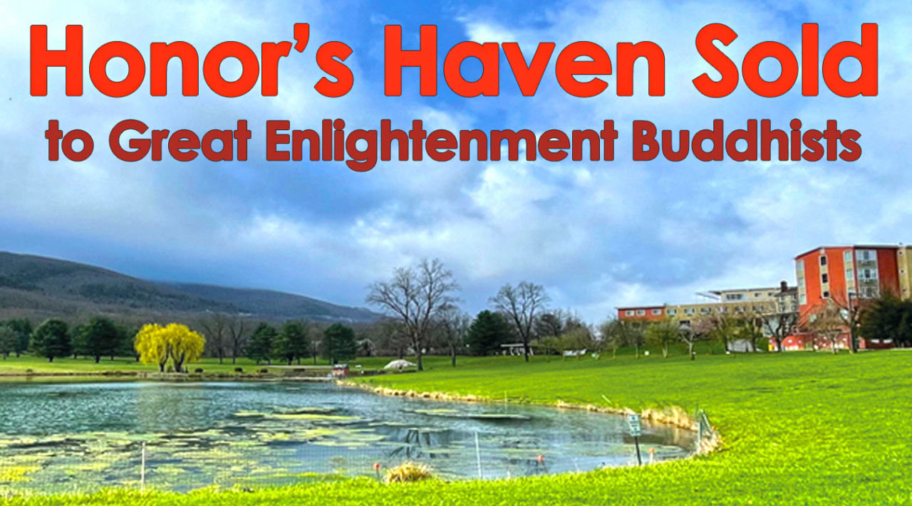Honor’s Haven Sold to Great Enlightenment Buddhists